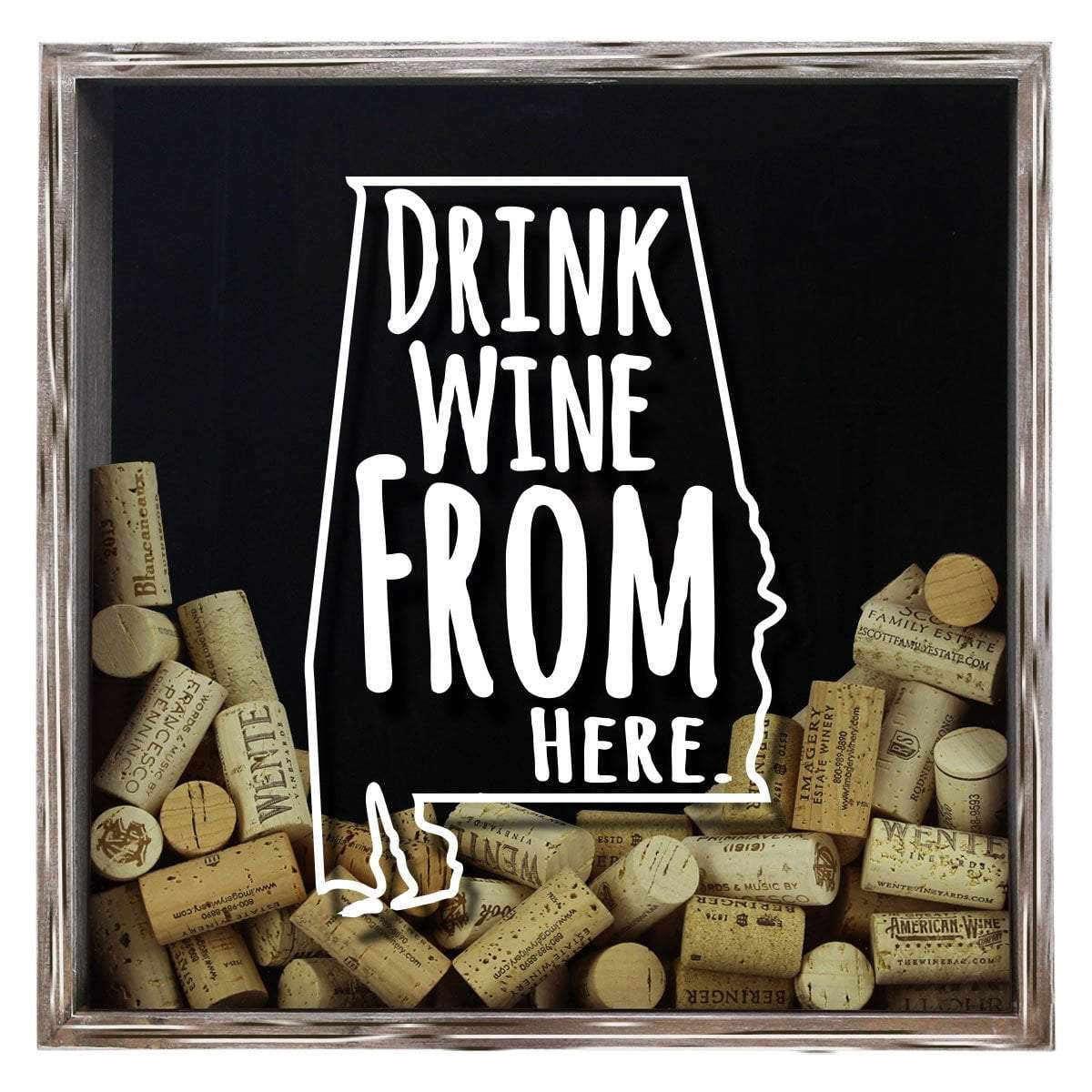 Torched Products Shadow Box Gray Alabama Drink Wine From Here Wine Cork Shadow Box (795675852917)