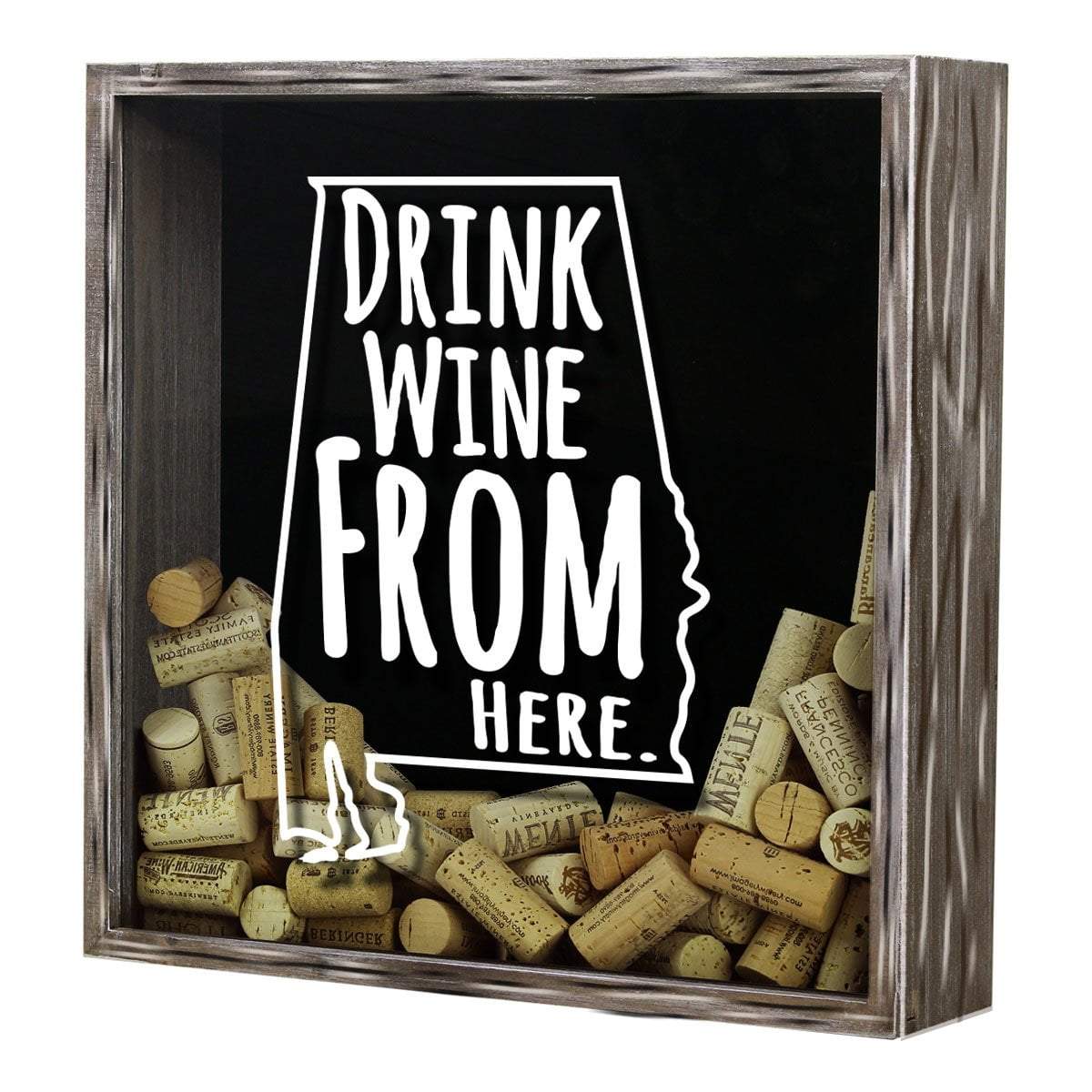 Torched Products Shadow Box Alabama Drink Wine From Here Wine Cork Shadow Box (795675852917)
