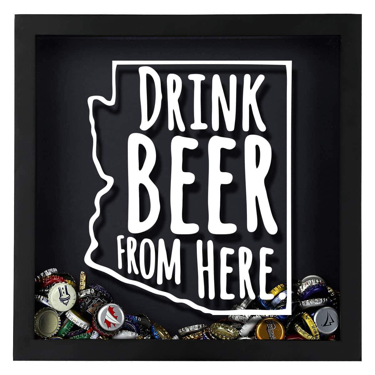 Torched Products Shadow Box Arizona Drink Beer From Here Beer Cap Shadow Box (781158613109)