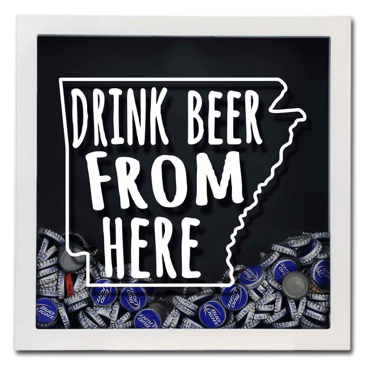 Torched Products Shadow Box Arkansas Drink Beer From Here Beer Cap Shadow Box (781160382581)