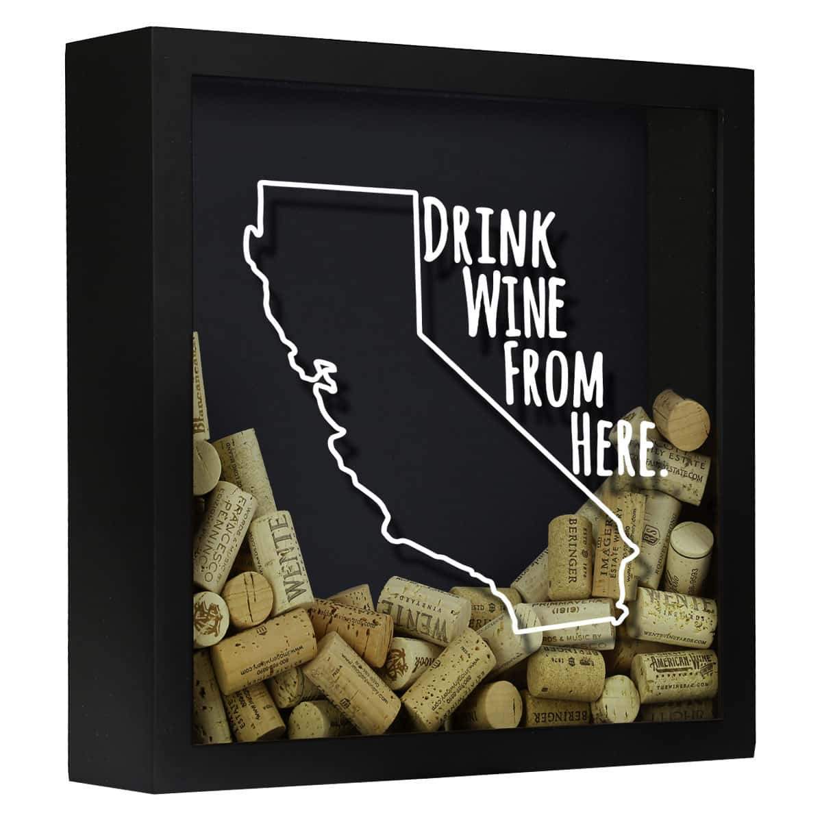 Torched Products Shadow Box Black California Drink Wine From Here Wine Cork Shadow Box (795714125941)