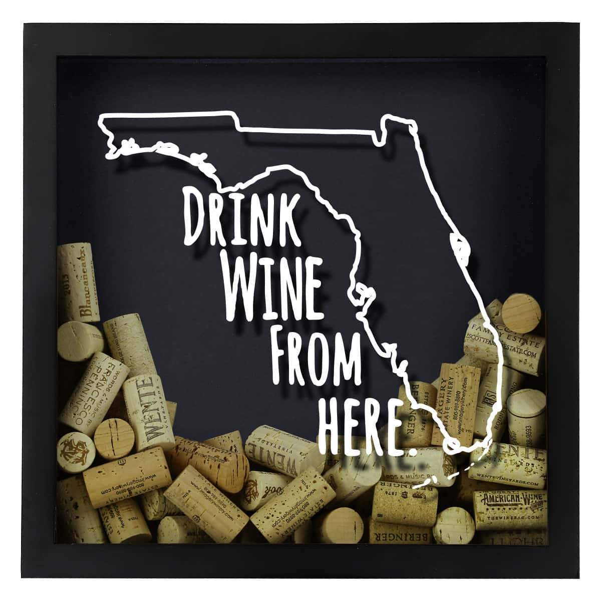 Torched Products Shadow Box Florida Drink Wine From Here Wine Cork Shadow Box