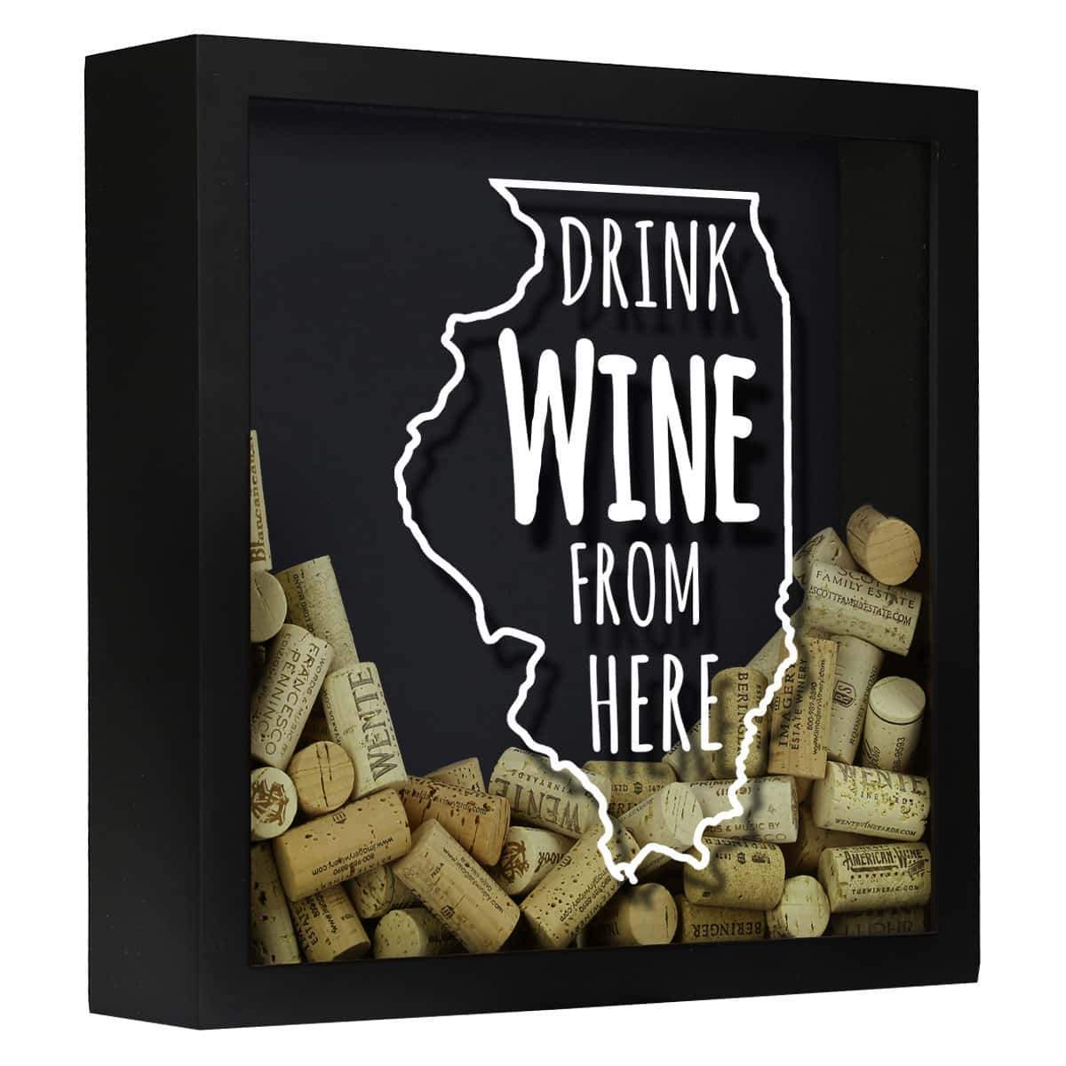 Torched Products Shadow Box Black Illinois Drink Wine From Here Wine Cork Shadow Box (795733590133)