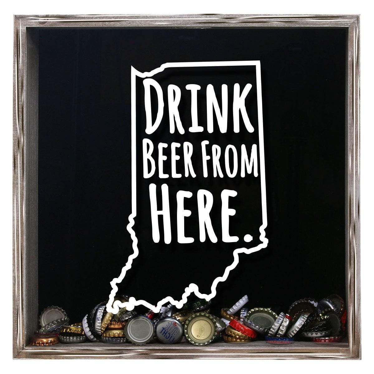 Torched Products Shadow Box Gray Indiana Drink Beer From Here Beer Cap Shadow Box (781175324789)