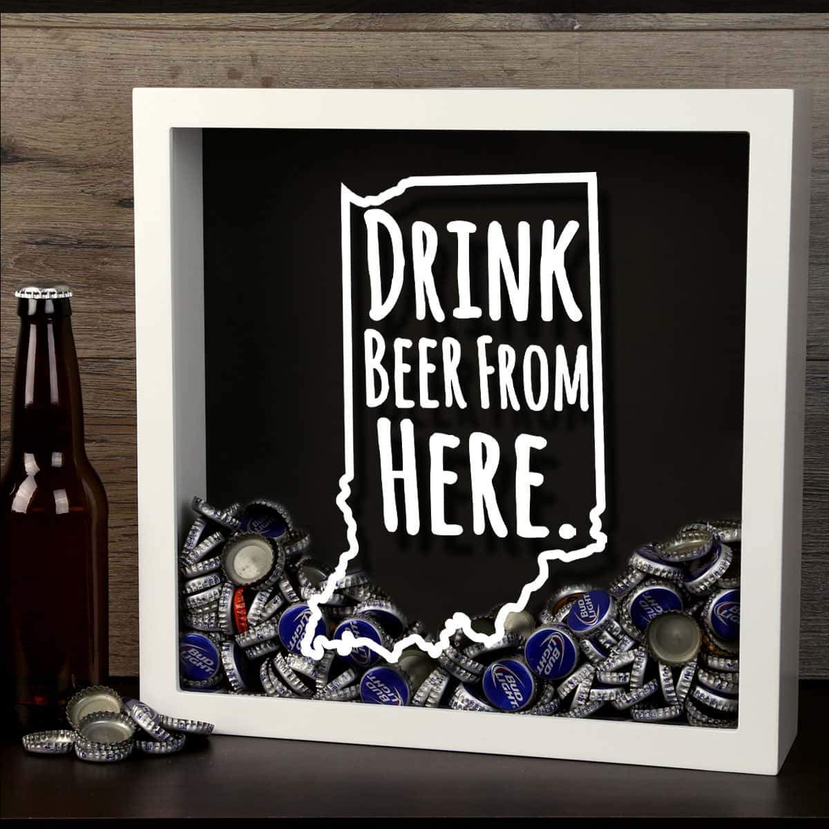 Torched Products Shadow Box Indiana Drink Beer From Here Beer Cap Shadow Box (781175324789)