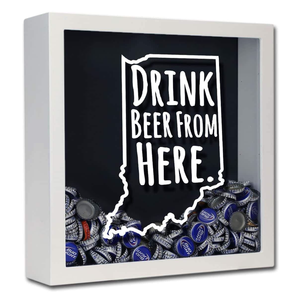 Torched Products Shadow Box White Indiana Drink Beer From Here Beer Cap Shadow Box (781175324789)