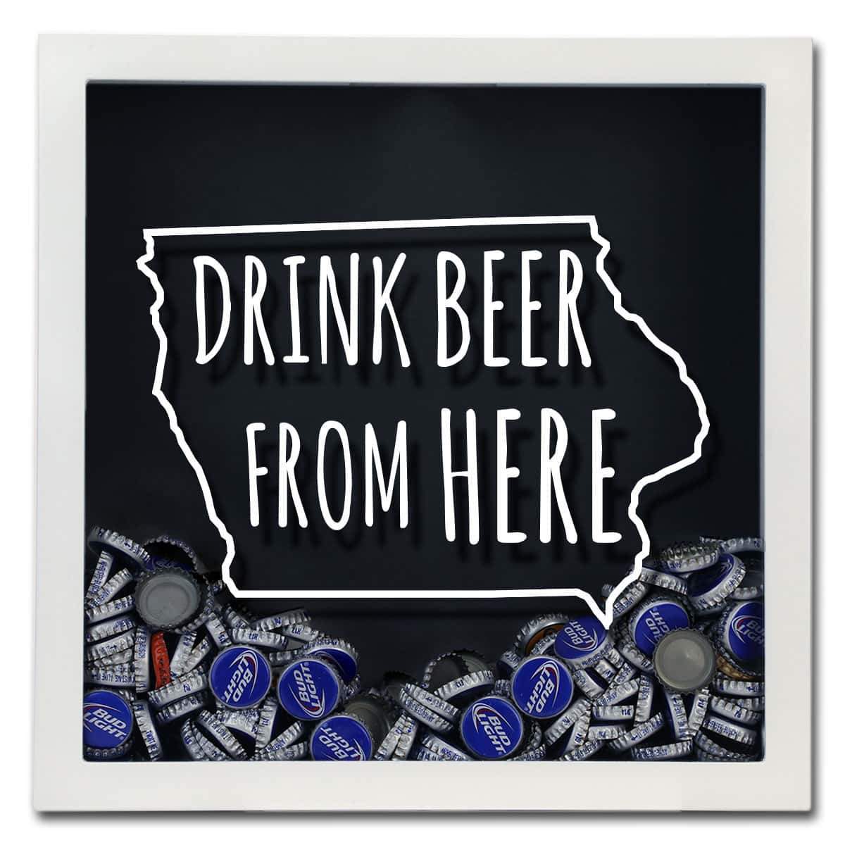 Torched Products Shadow Box Iowa Drink Beer From Here Beer Cap Shadow Box (781166313589)
