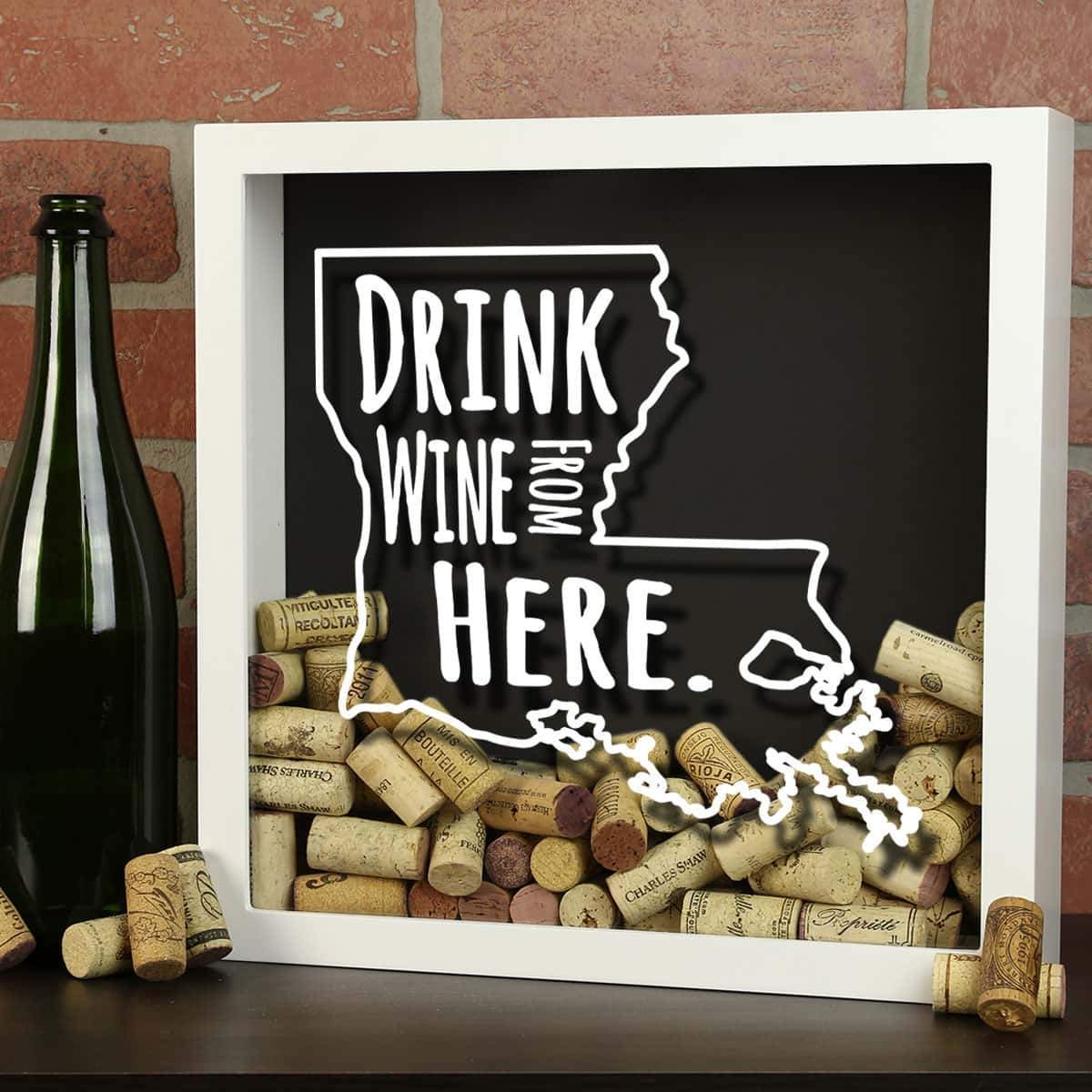 Torched Products Shadow Box Louisiana Drink Wine From Here Wine Cork Shadow Box (795742634101)