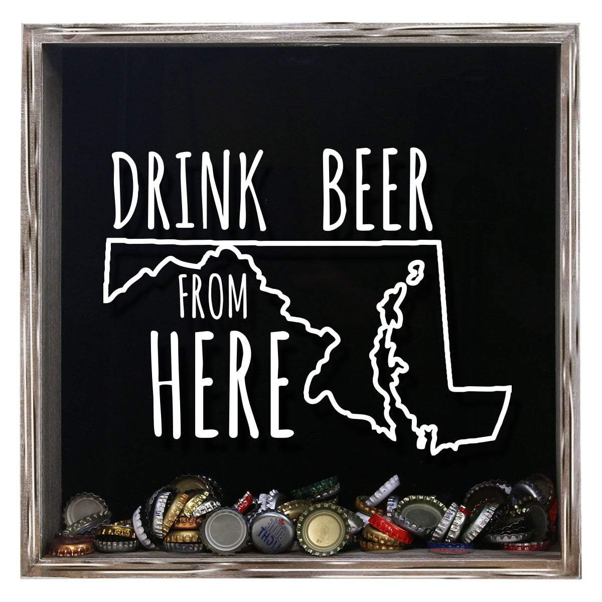 Torched Products Shadow Box Gray Maryland Drink Beer From Here Beer Cap Shadow Box (781176307829)
