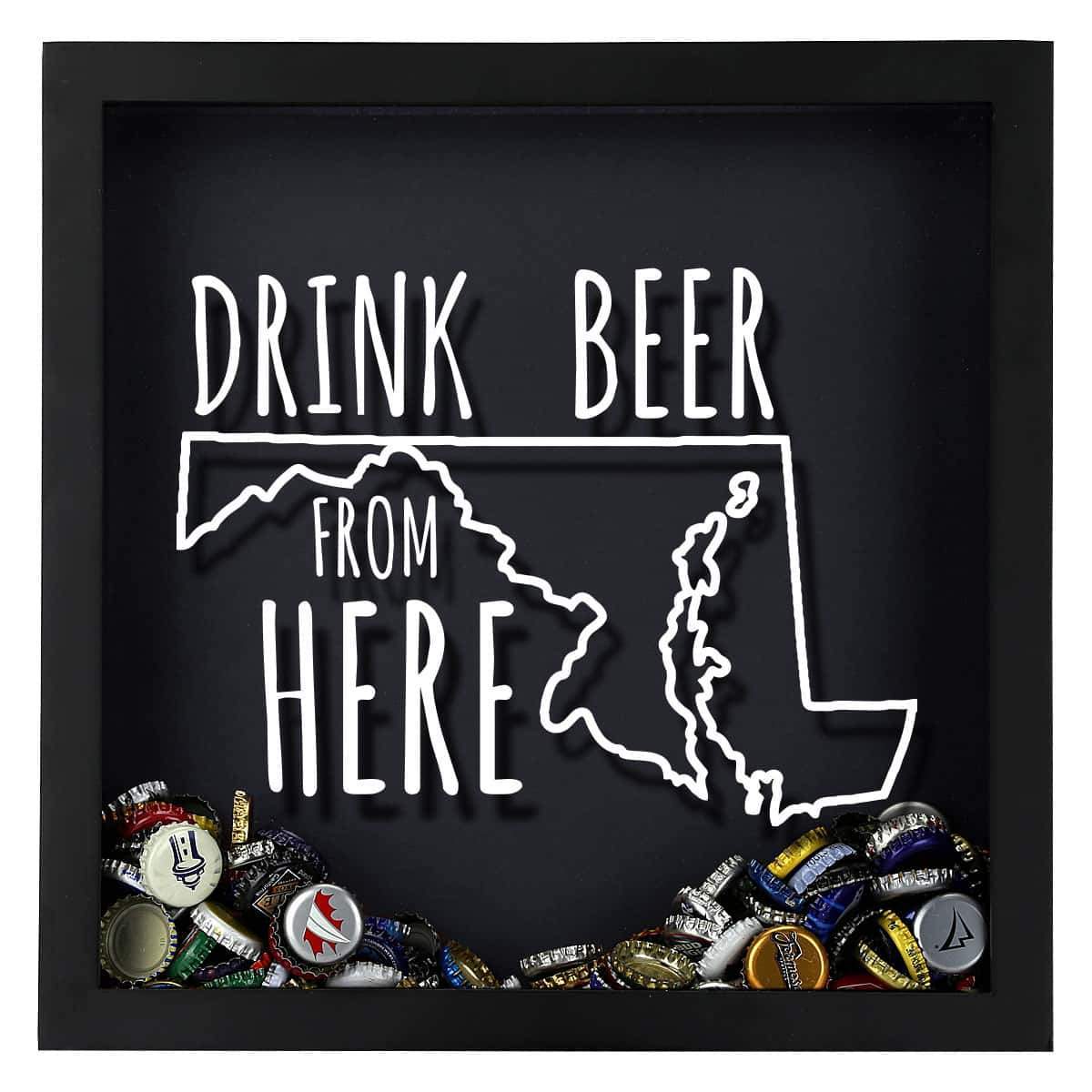 Torched Products Shadow Box Maryland Drink Beer From Here Beer Cap Shadow Box (781176307829)