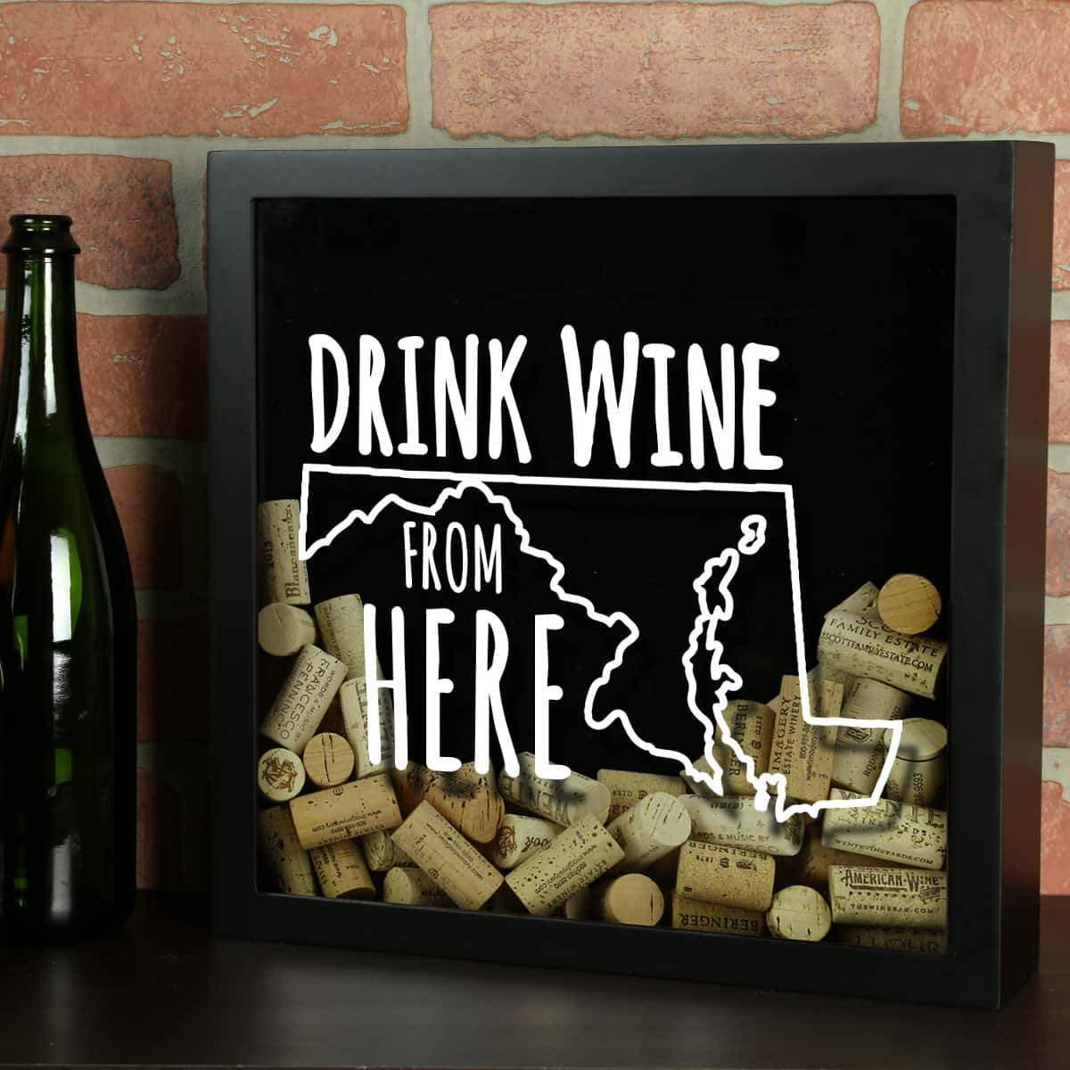 Torched Products Shadow Box Black Maryland Drink Wine From Here Wine Cork Shadow Box (795743584373)