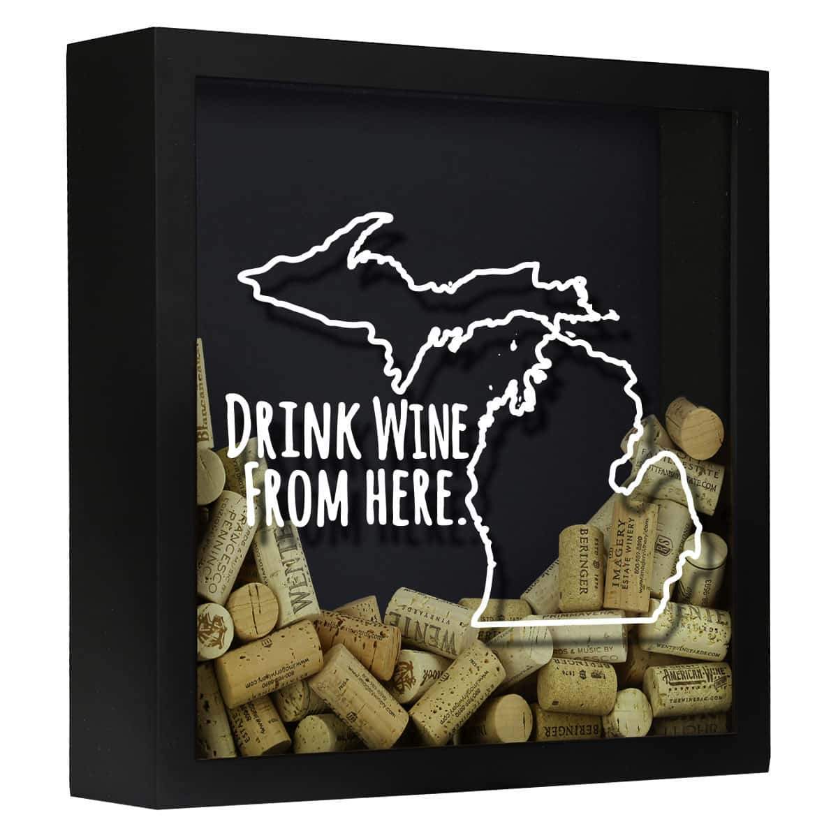 Torched Products Shadow Box Black Michigan Drink Wine From Here Wine Cork Shadow Box (795744829557)