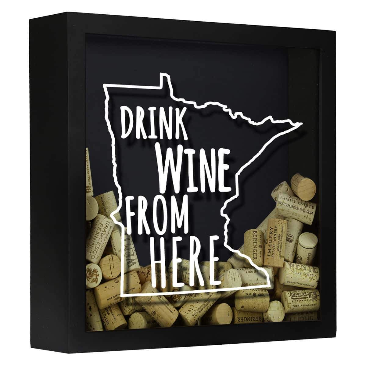 Torched Products Shadow Box Black Minnesota Drink Wine From Here Wine Cork Shadow Box (795745321077)