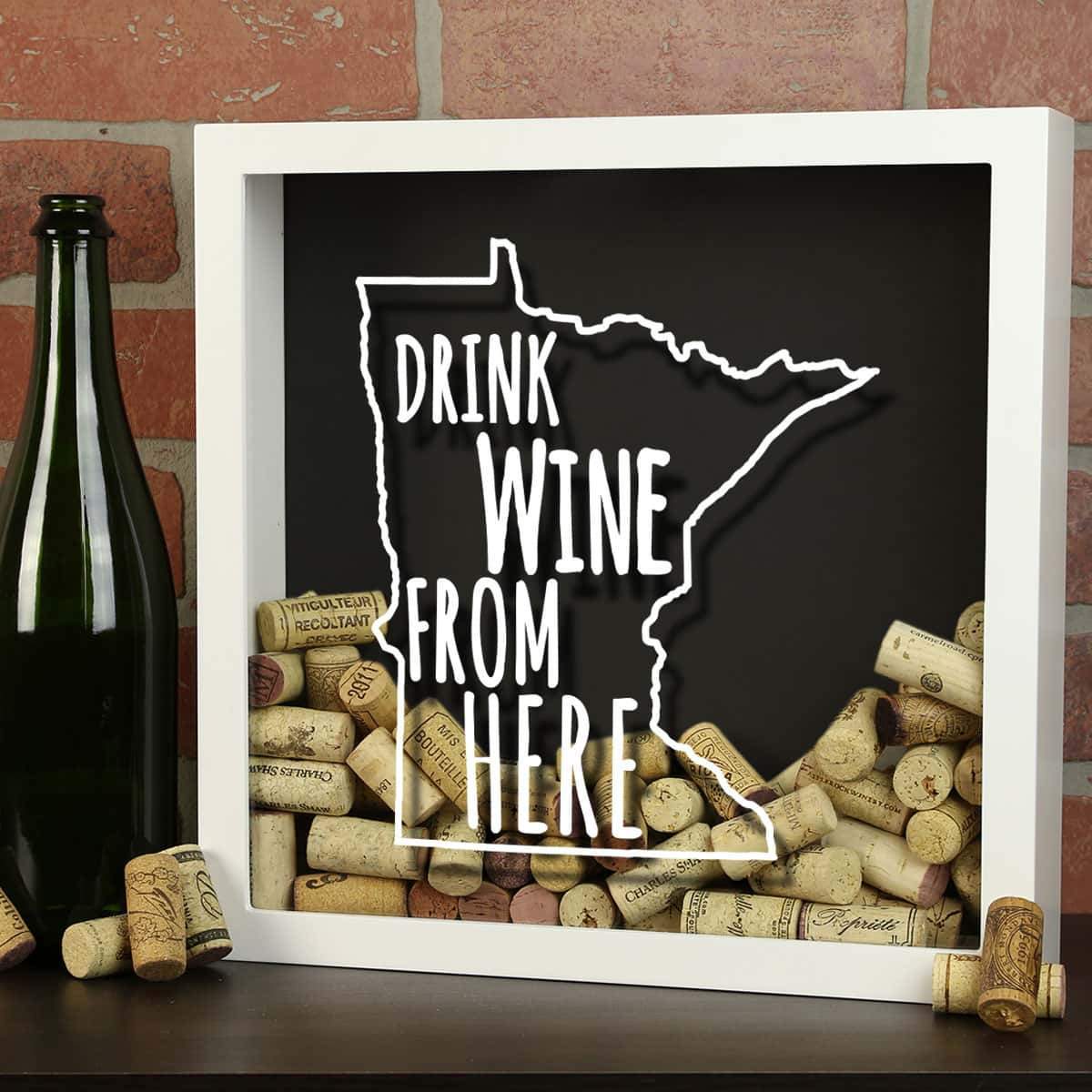 Torched Products Shadow Box Minnesota Drink Wine From Here Wine Cork Shadow Box (795745321077)