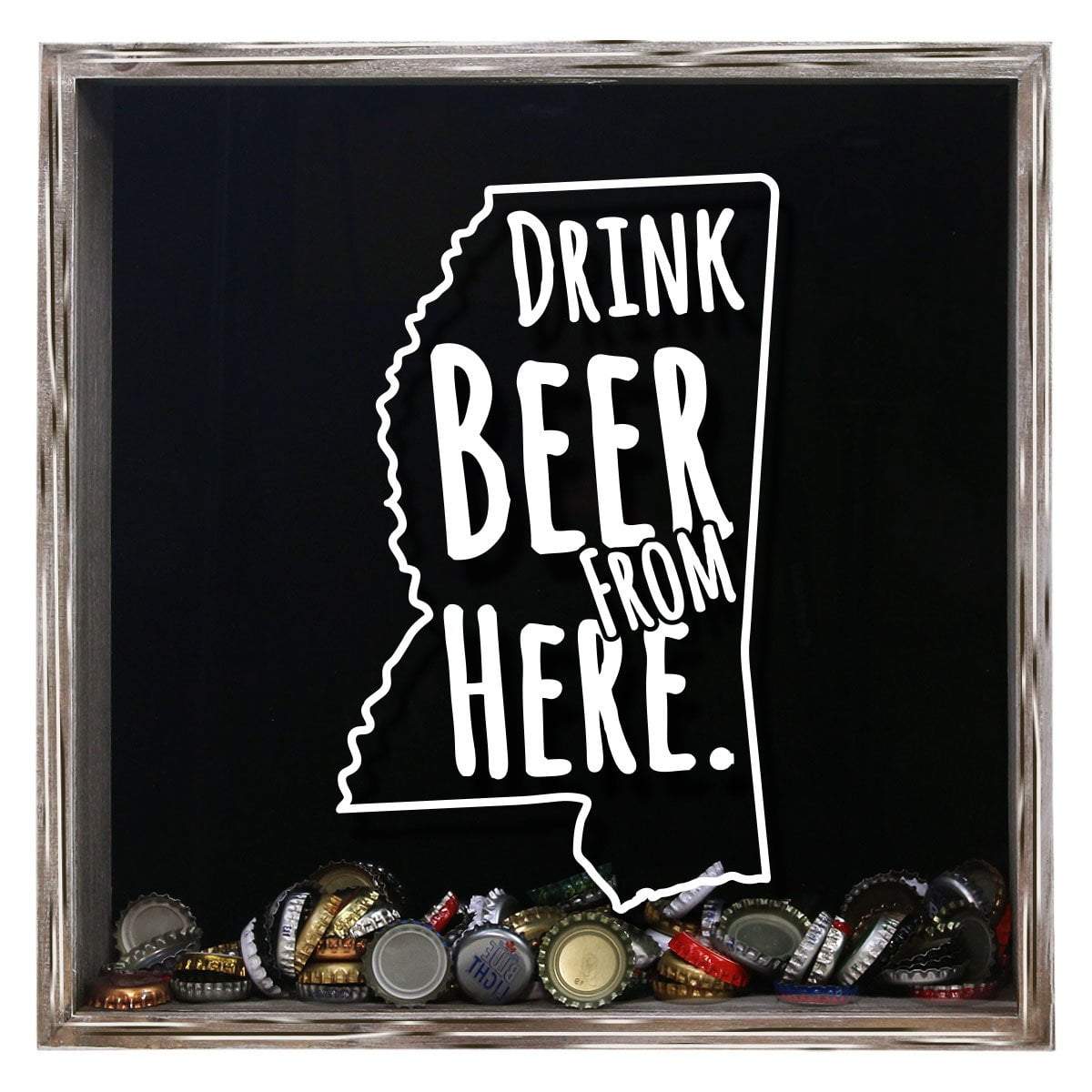 Torched Products Shadow Box Gray Mississippi Drink Beer From Here Beer Cap Shadow Box (781178929269)