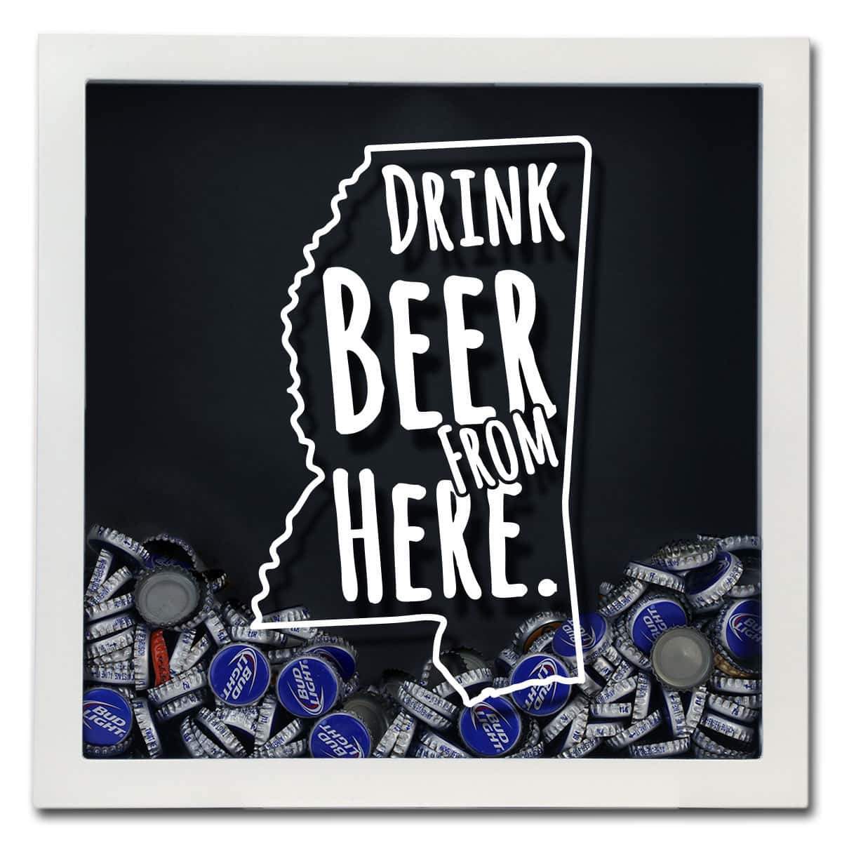Torched Products Shadow Box Mississippi Drink Beer From Here Beer Cap Shadow Box (781178929269)