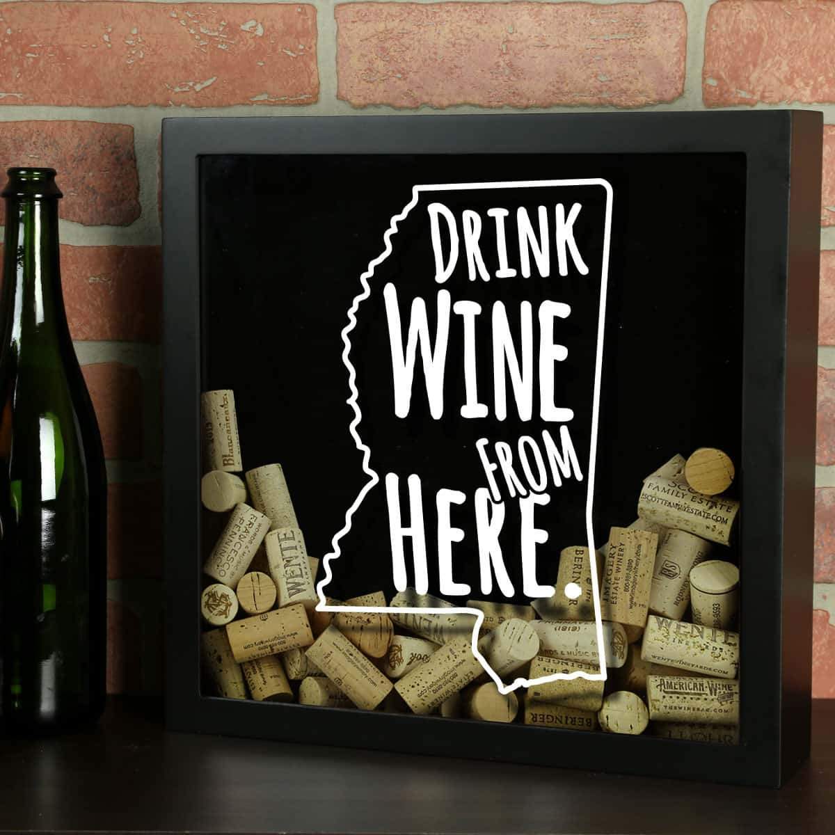Torched Products Shadow Box Black Mississippi Drink Wine From Here Wine Cork Shadow Box (795746500725)