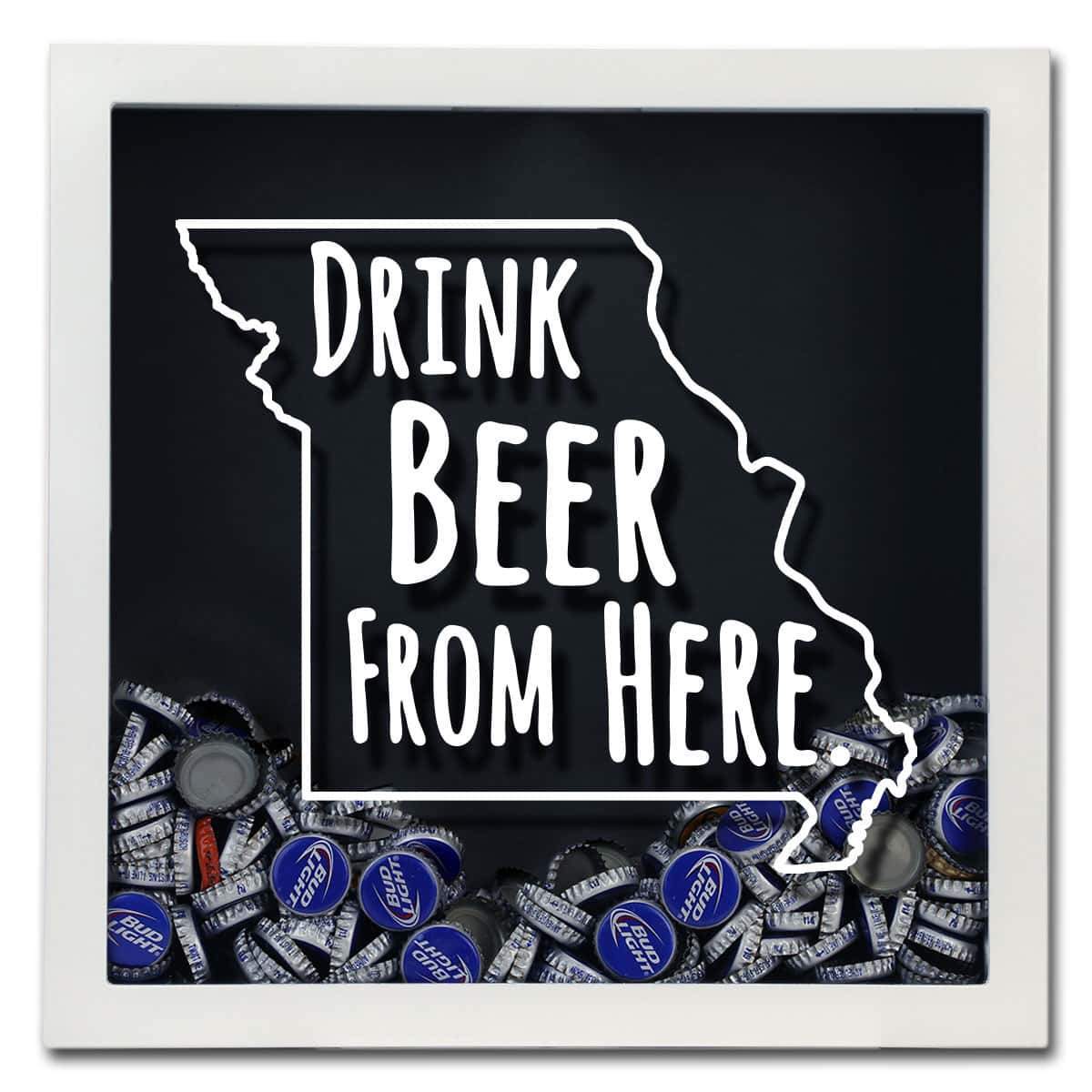 Torched Products Shadow Box Missouri Drink Beer From Here Beer Cap Shadow Box (781177094261)