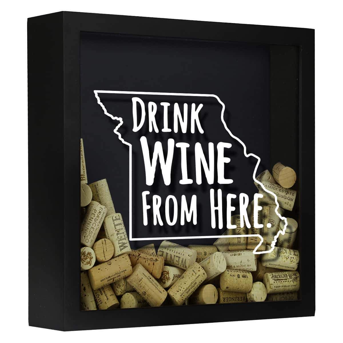 Torched Products Shadow Box Black Missouri Drink Wine From Here Wine Cork Shadow Box (795747057781)