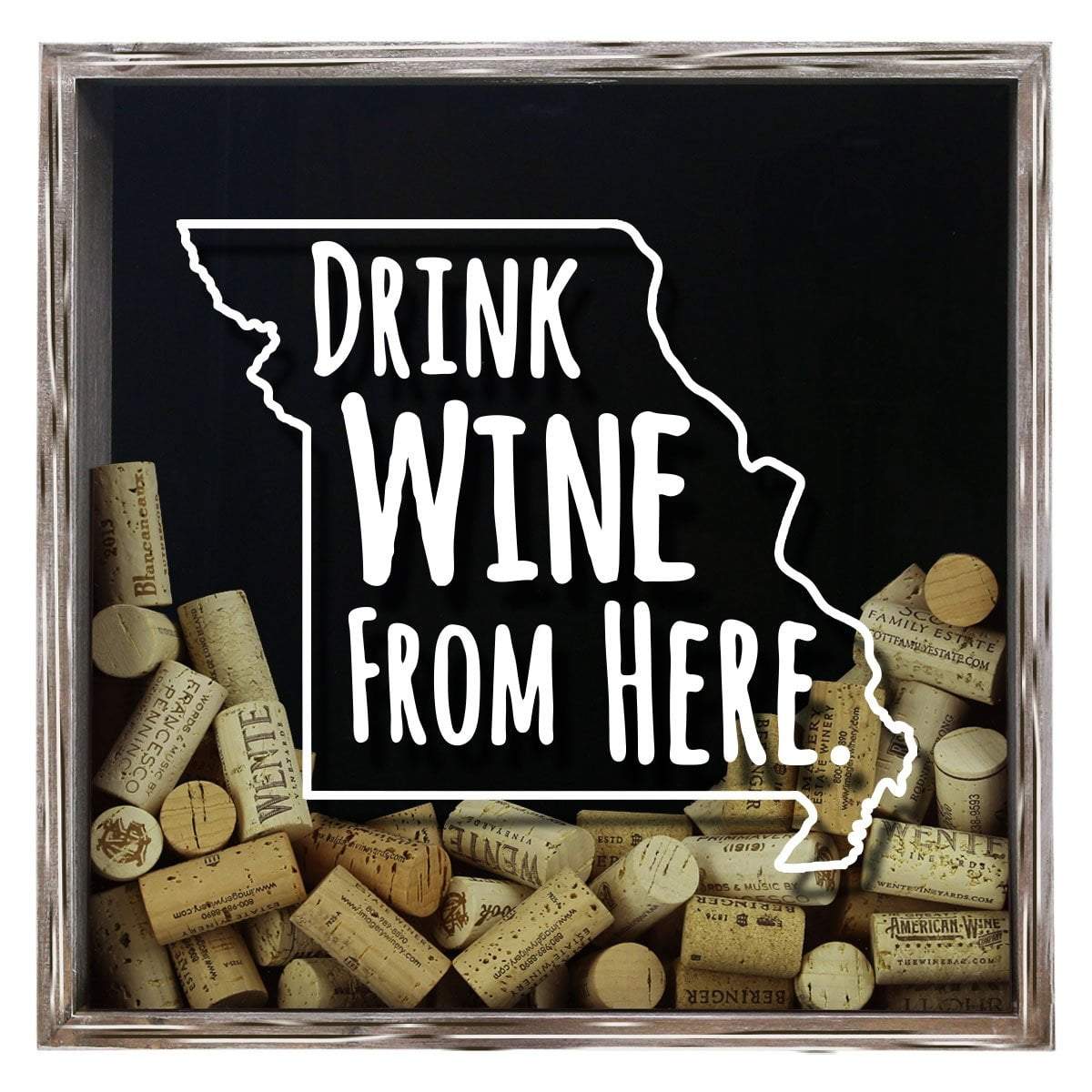 Torched Products Shadow Box Gray Missouri Drink Wine From Here Wine Cork Shadow Box (795747057781)