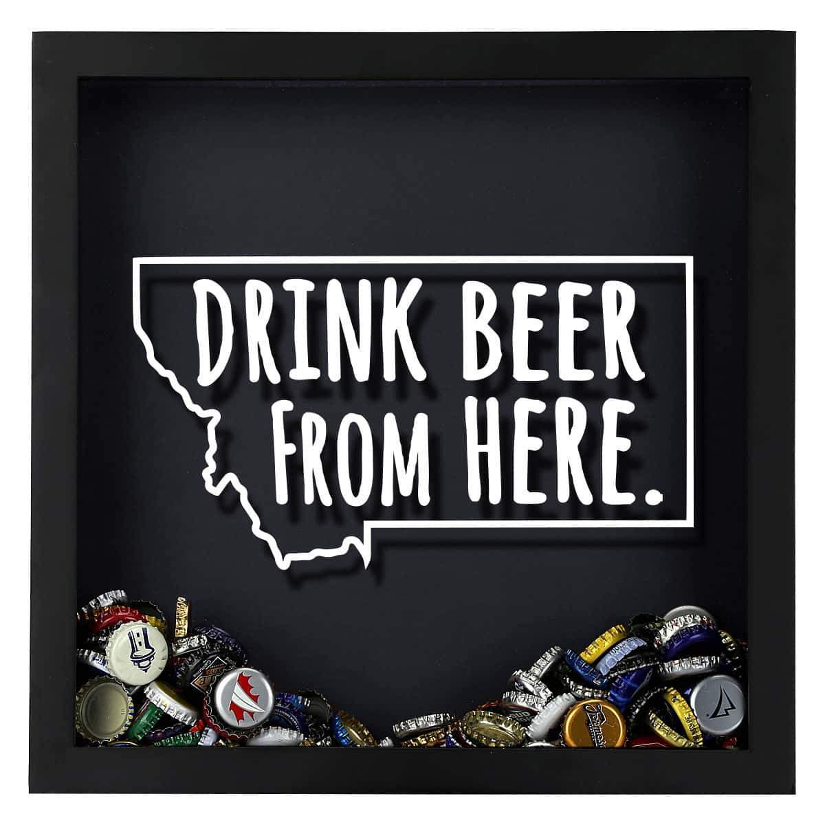 Torched Products Shadow Box Montana Drink Beer From Here Beer Cap Shadow Box (781179551861)