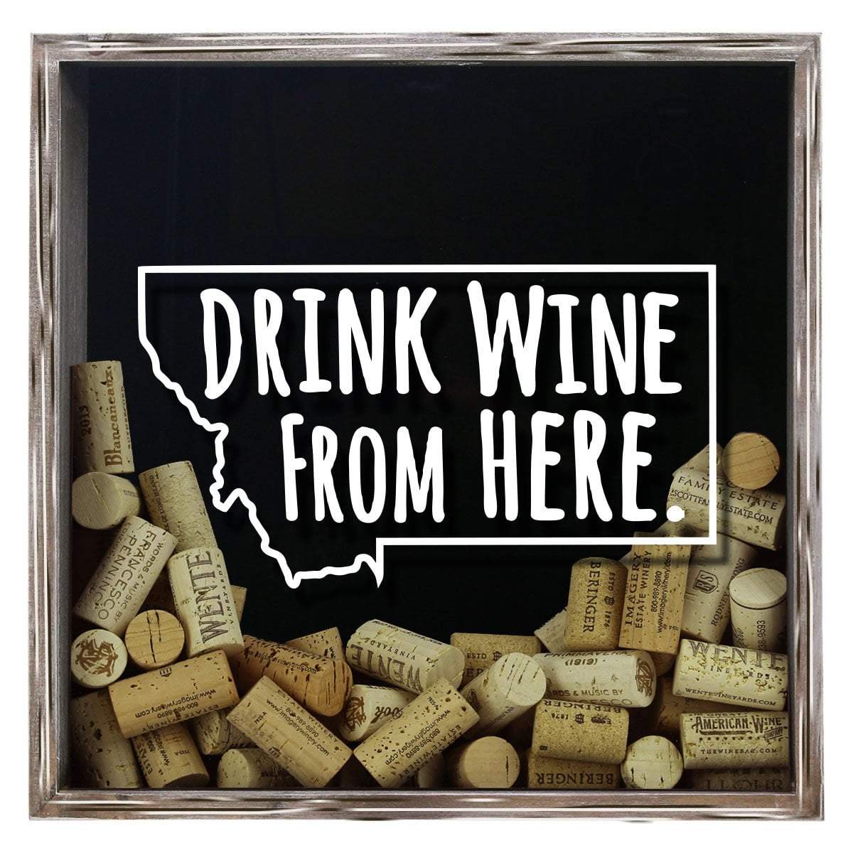 Torched Products Shadow Box Gray Montana Drink Wine From Here Wine Cork Shadow Box (795748630645)