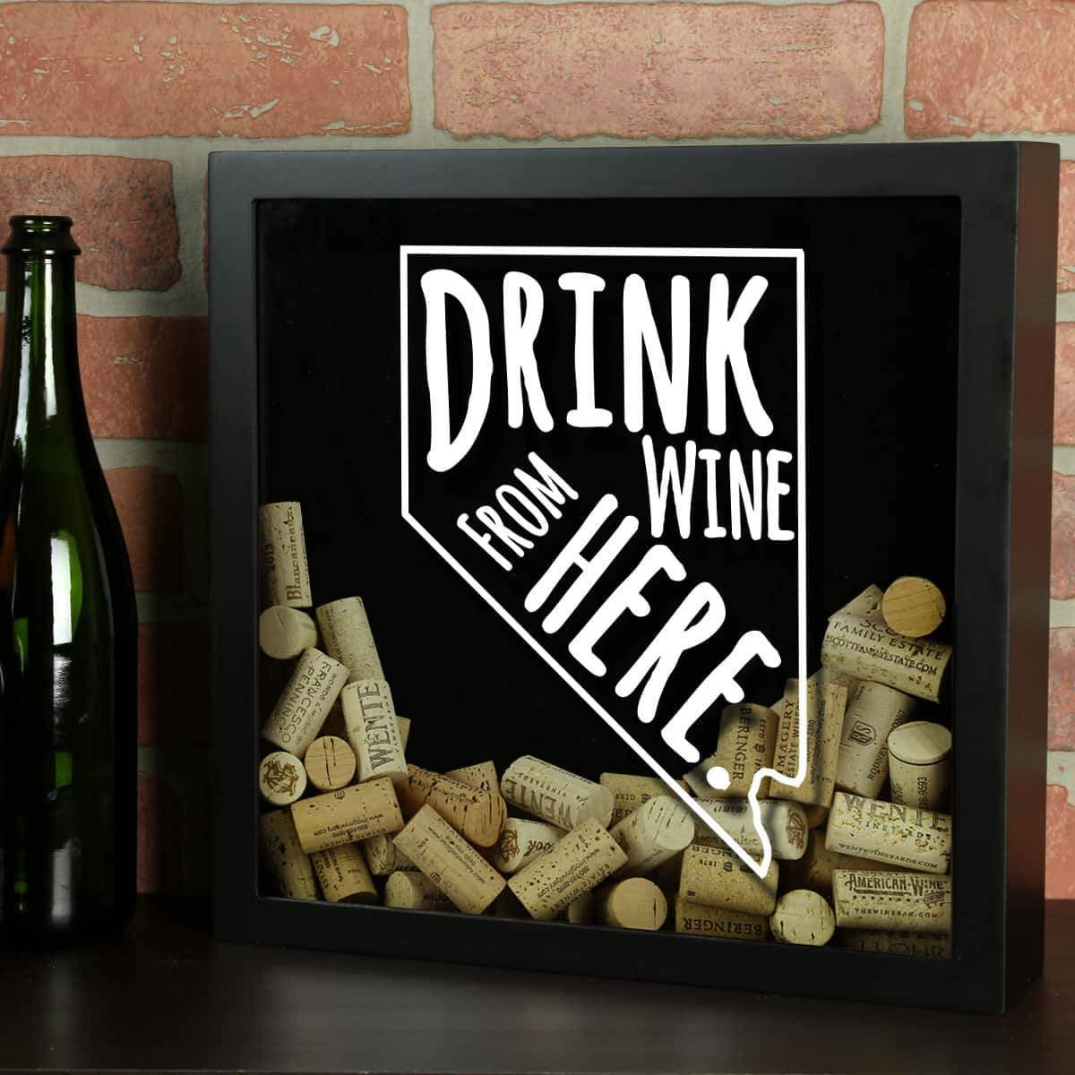 Torched Products Shadow Box Black Nevada Drink Wine From Here Wine Cork Shadow Box (795753906293)