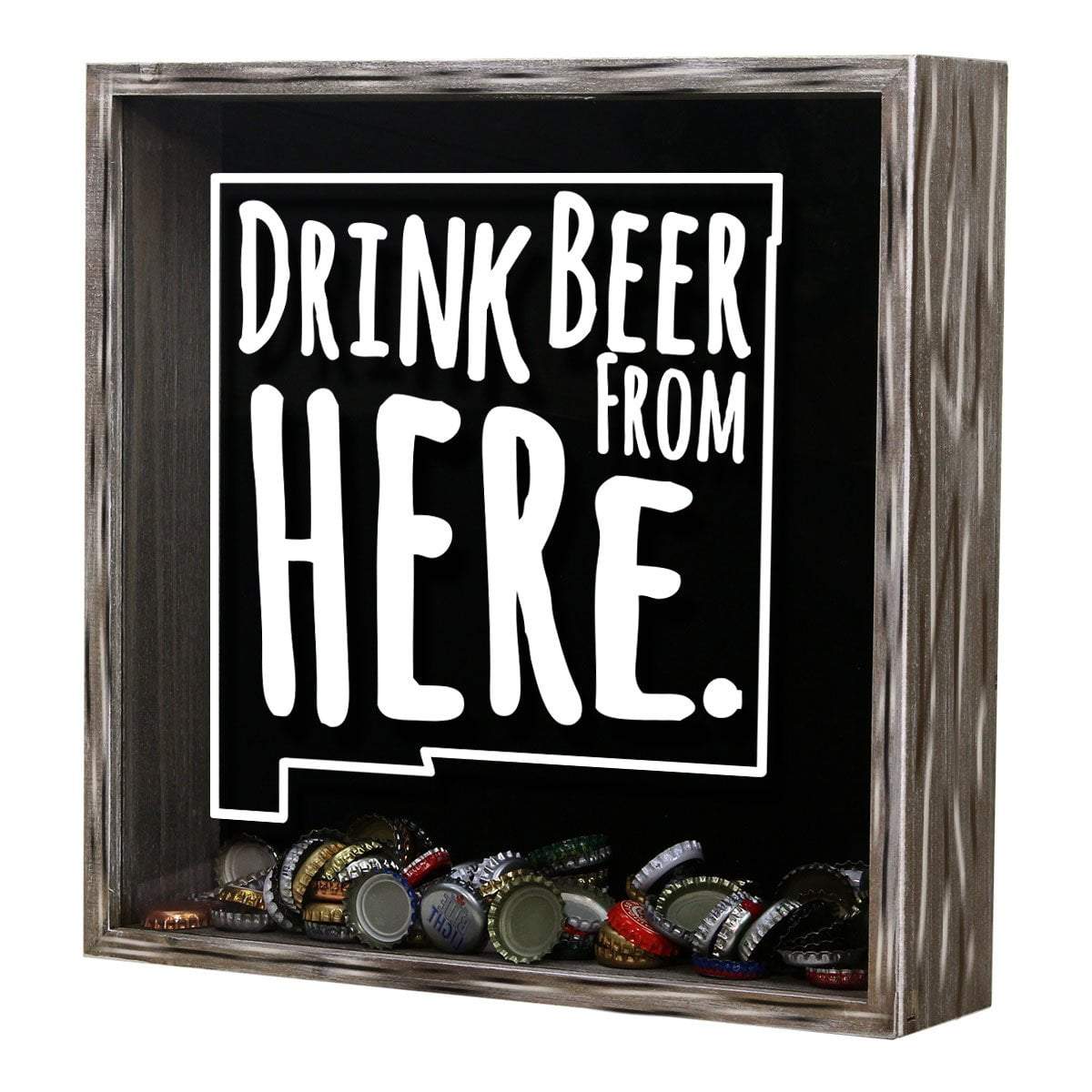 Torched Products Shadow Box New Mexico Drink Beer From Here Beer Cap Shadow Box (781182304373)
