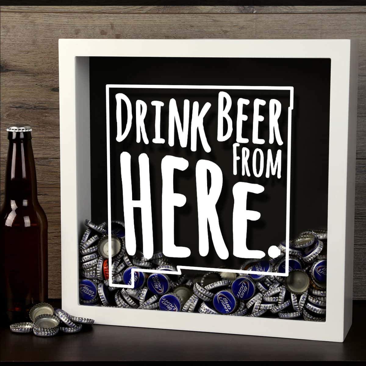 Torched Products Shadow Box New Mexico Drink Beer From Here Beer Cap Shadow Box (781182304373)