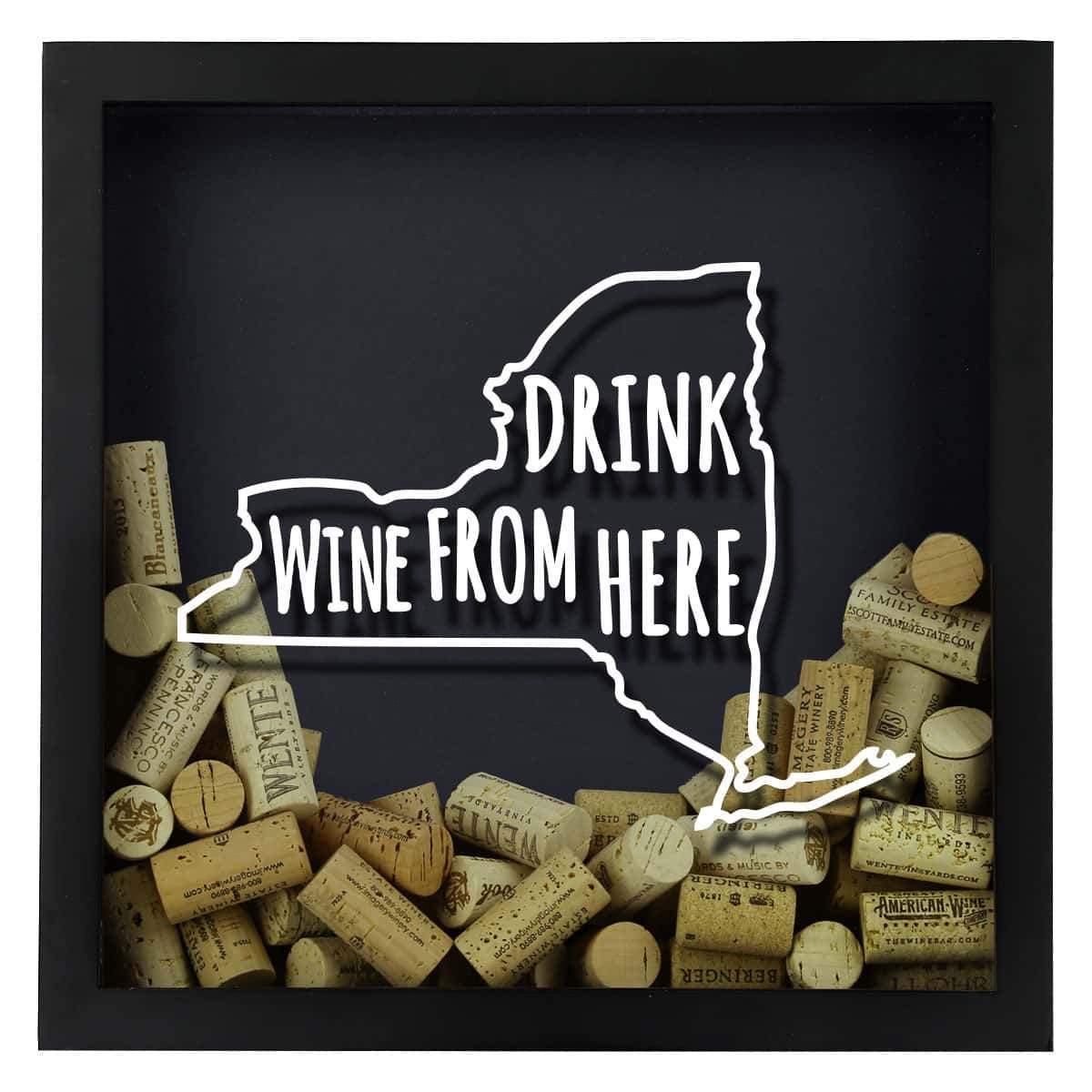 Torched Products Shadow Box New York Drink Wine From Here Wine Cork Shadow Box (795770749045)