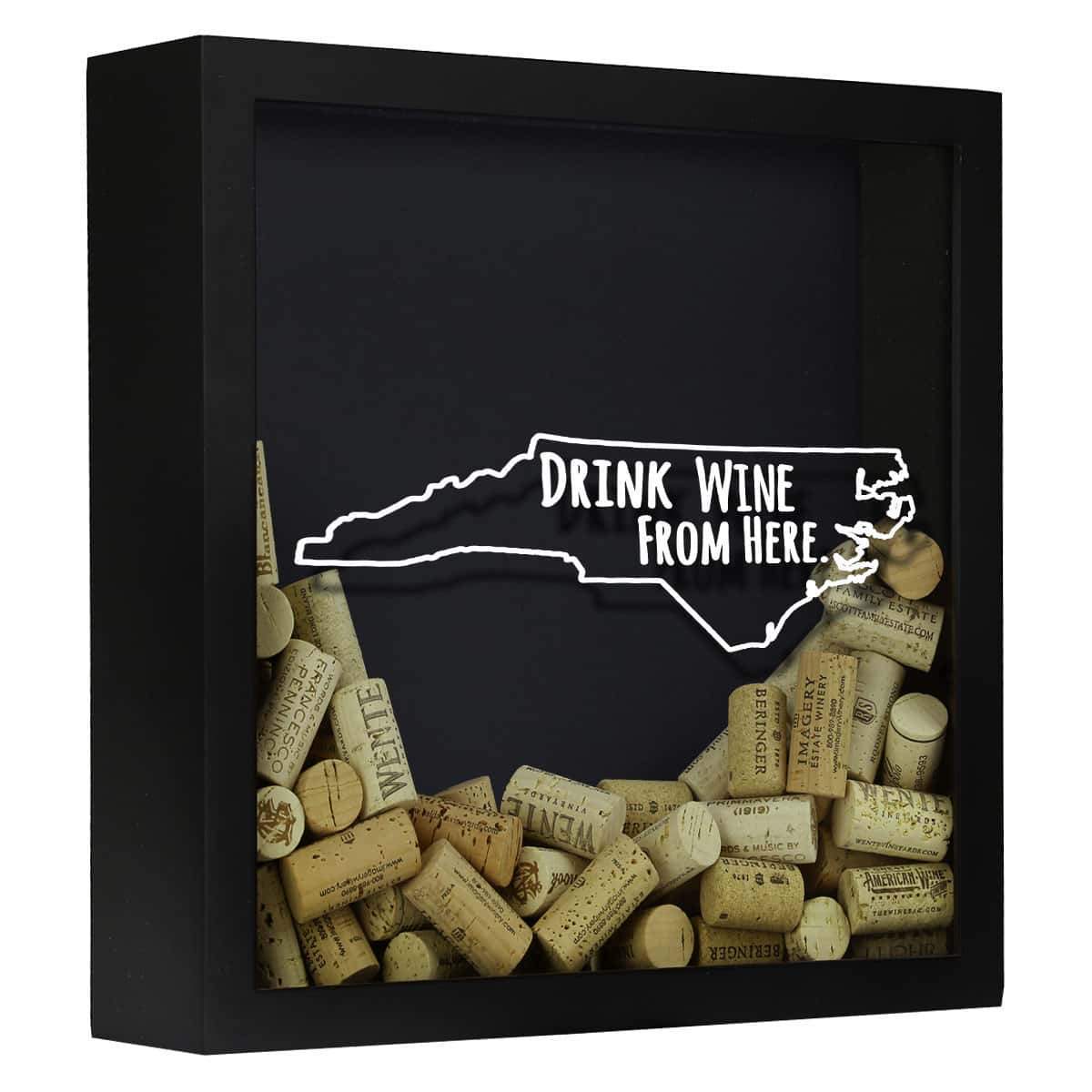 Torched Products Shadow Box Black North Carolina Drink Wine From Here Wine Cork Shadow Box (795772584053)