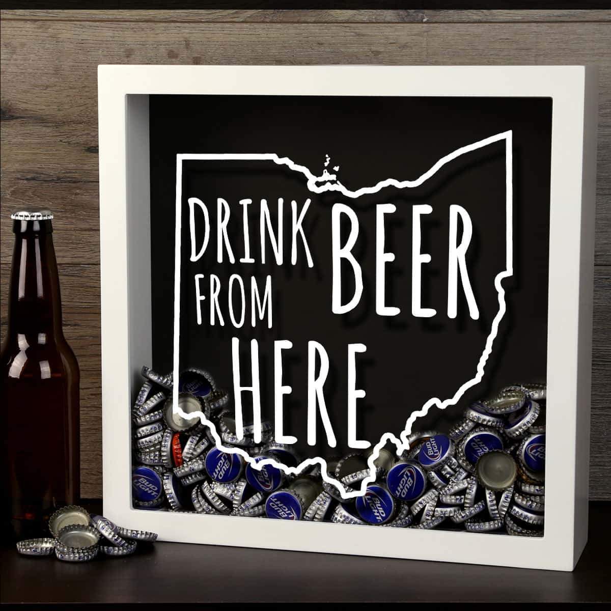 Torched Products Shadow Box Ohio Drink Beer From Here Beer Cap Shadow Box (781182697589)