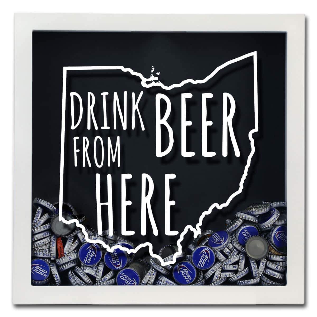 Torched Products Shadow Box Ohio Drink Beer From Here Beer Cap Shadow Box (781182697589)