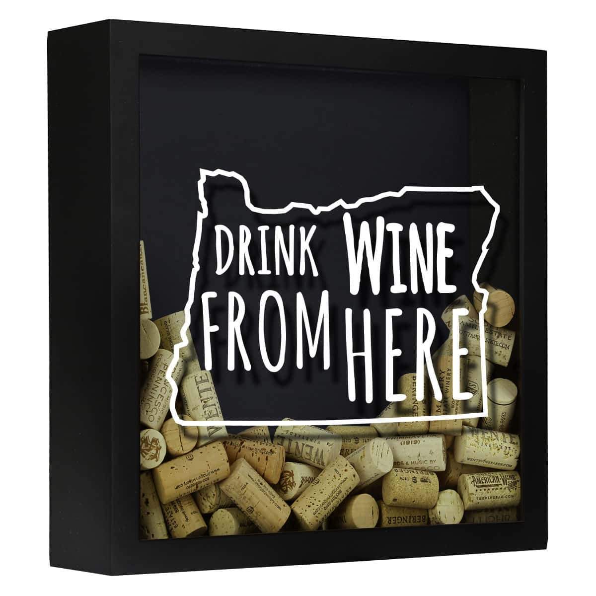 Torched Products Shadow Box Black Oregon Drink Wine From Here Wine Cork Shadow Box (795783397493)