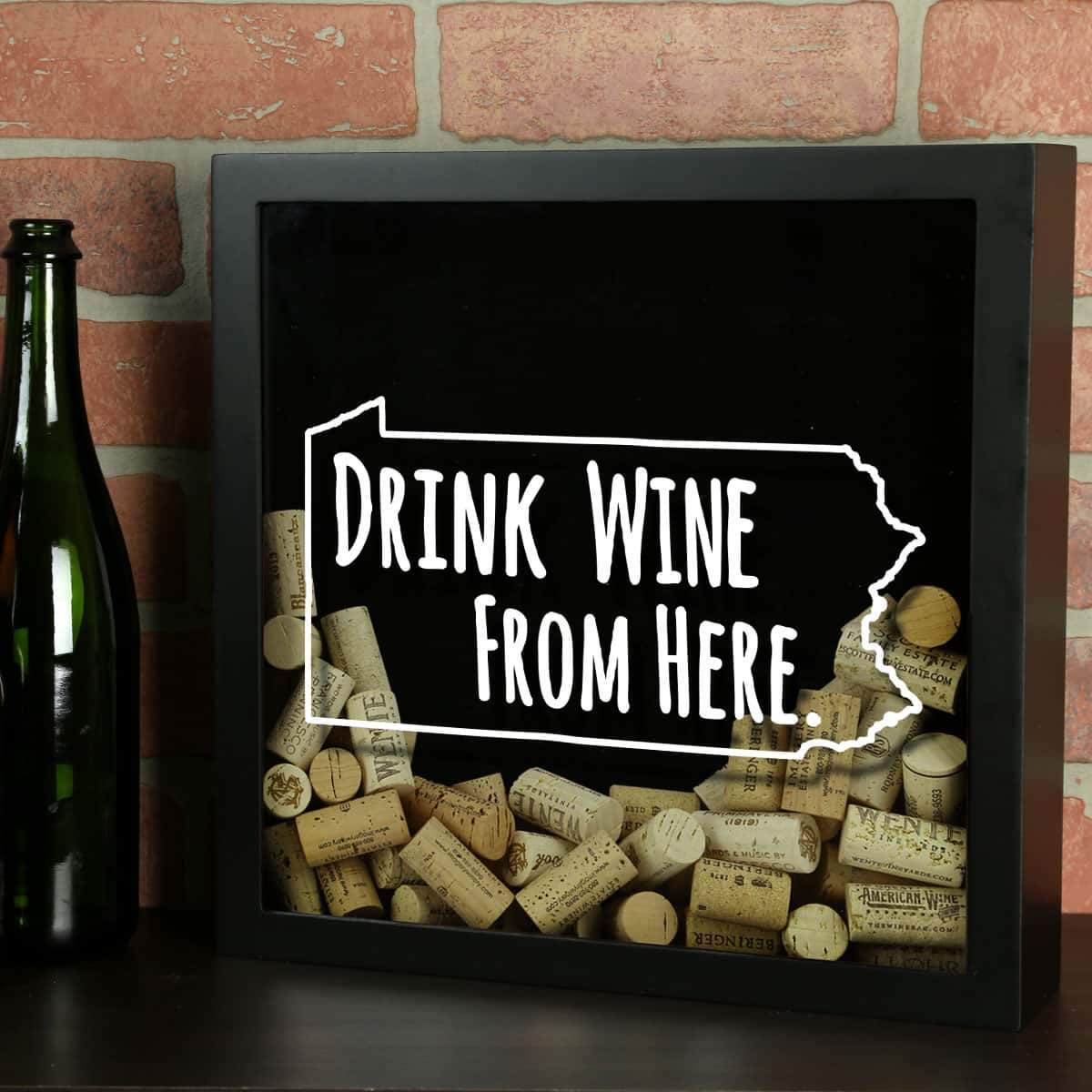 Torched Products Shadow Box Pennsylvania Drink Wine From Here Wine Cork Shadow Box (795784347765)