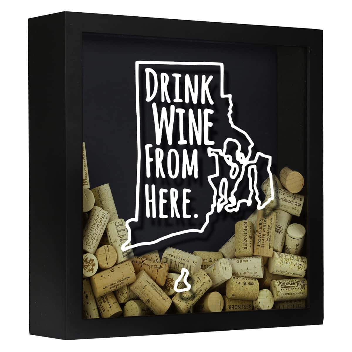 Torched Products Shadow Box Black Rhode Island Drink Wine From Here Wine Cork Shadow Box (795784740981)