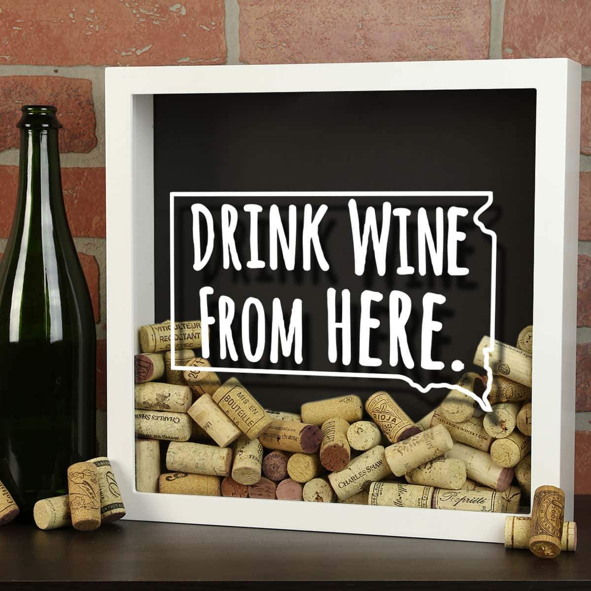 Torched Products Shadow Box South Dakota Drink Wine From Here Wine Cork Shadow Box (795785986165)