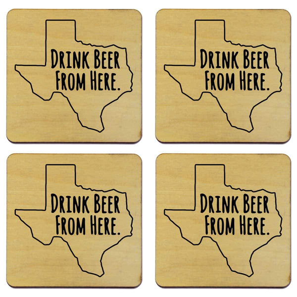 Texas Drink Beer From Here Coasters - Torched Products
