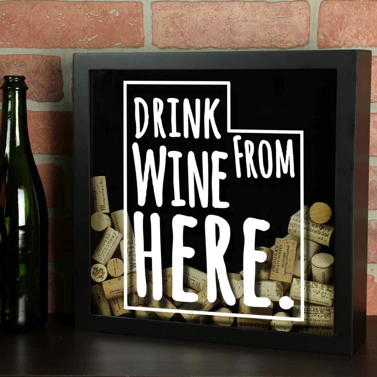 Torched Products Shadow Box Black Utah Drink Wine From Here Wine Cork Shadow Box (795790966901)