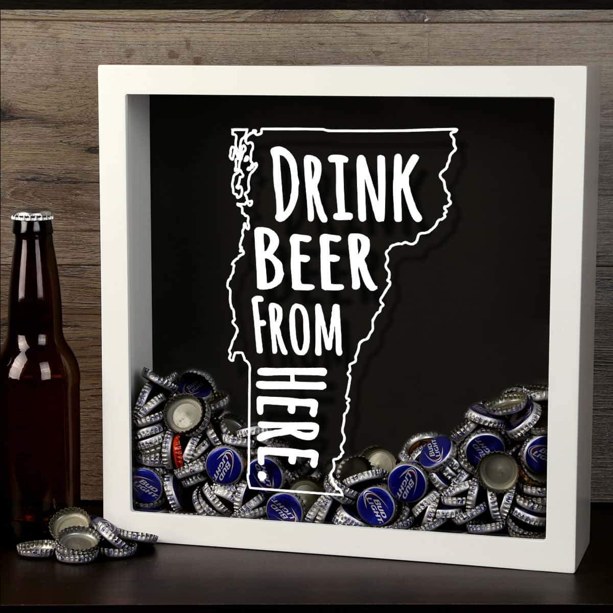 Torched Products Shadow Box Vermont Drink Beer From Here Beer Cap Shadow Box (781185581173)