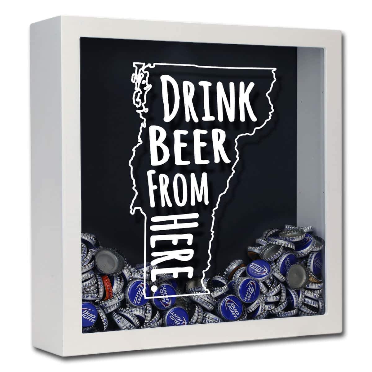 Torched Products Shadow Box White Vermont Drink Beer From Here Beer Cap Shadow Box (781185581173)
