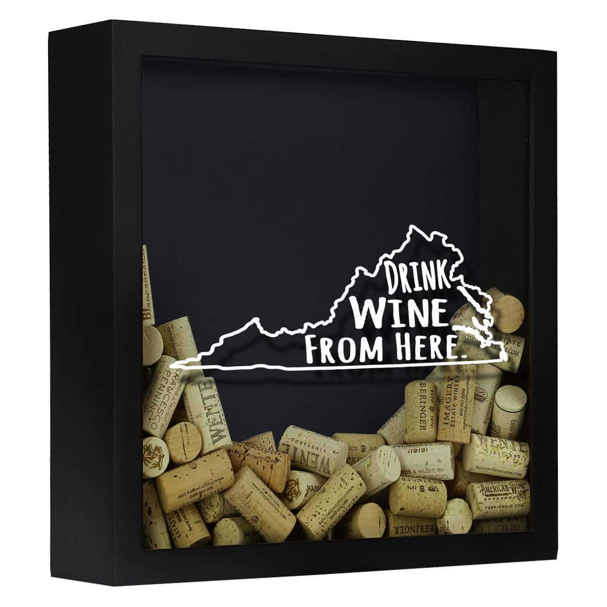 Torched Products Shadow Box Black Virginia Drink Wine From Here Wine Cork Shadow Box (795793457269)