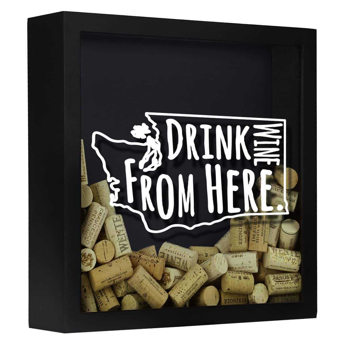 Torched Products Shadow Box Black Washington Drink Wine From Here Wine Cork Shadow Box (795794931829)