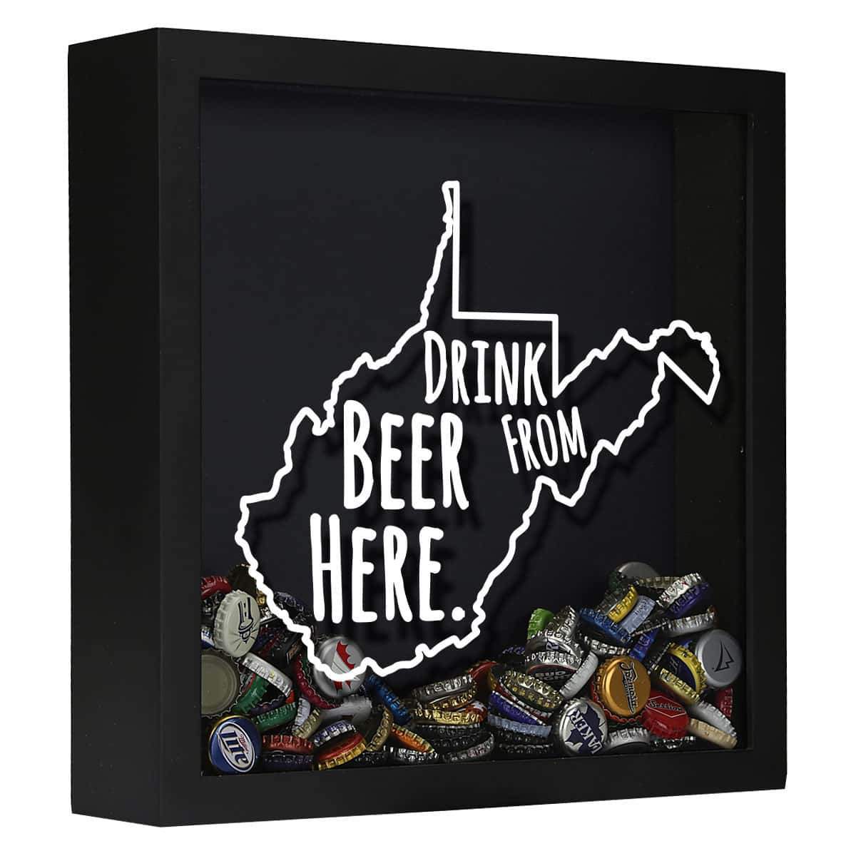 Torched Products Shadow Box Black West Virginia Drink Beer From Here Beer Cap Shadow Box (781186105461)