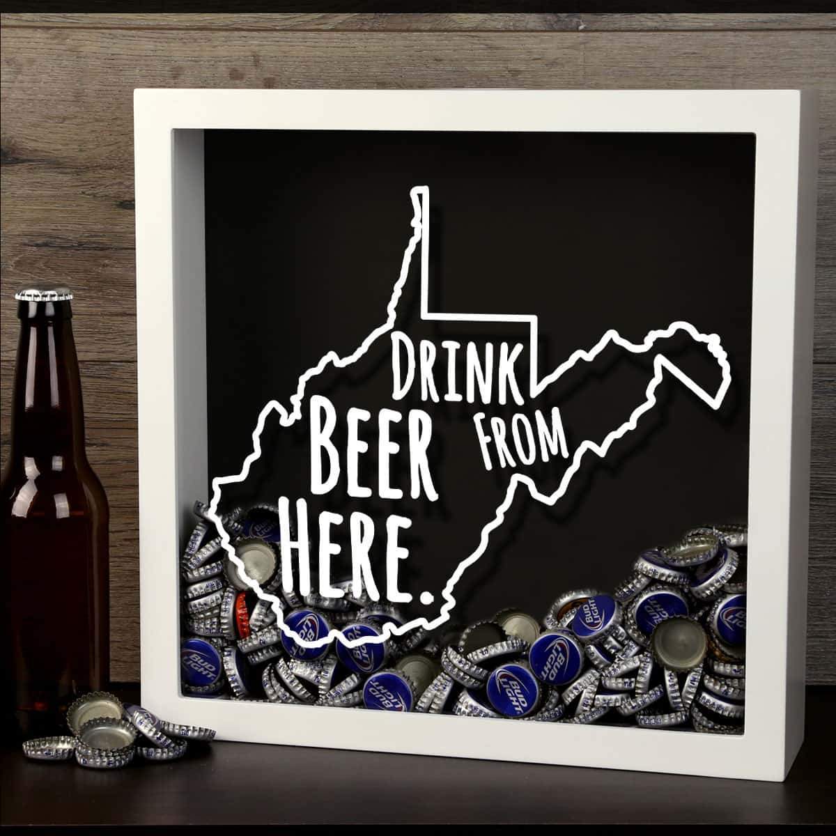 Torched Products Shadow Box West Virginia Drink Beer From Here Beer Cap Shadow Box (781186105461)