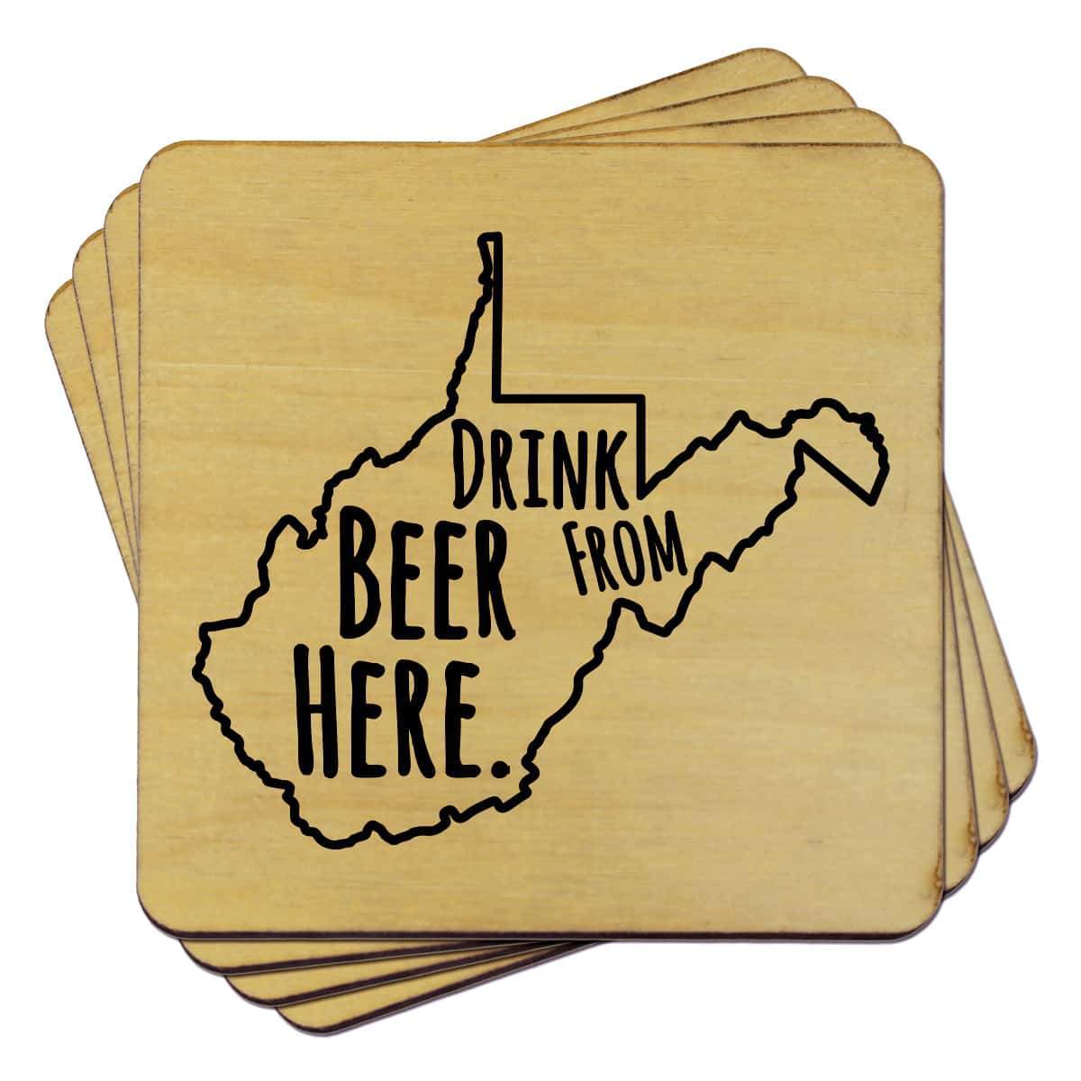 Torched Products Coasters West Virginia Drink Beer From Here Coasters (781460963445)