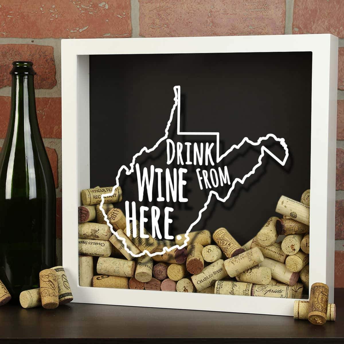 Torched Products Shadow Box West Virginia Drink Wine From Here Wine Cork Shadow Box (795795718261)