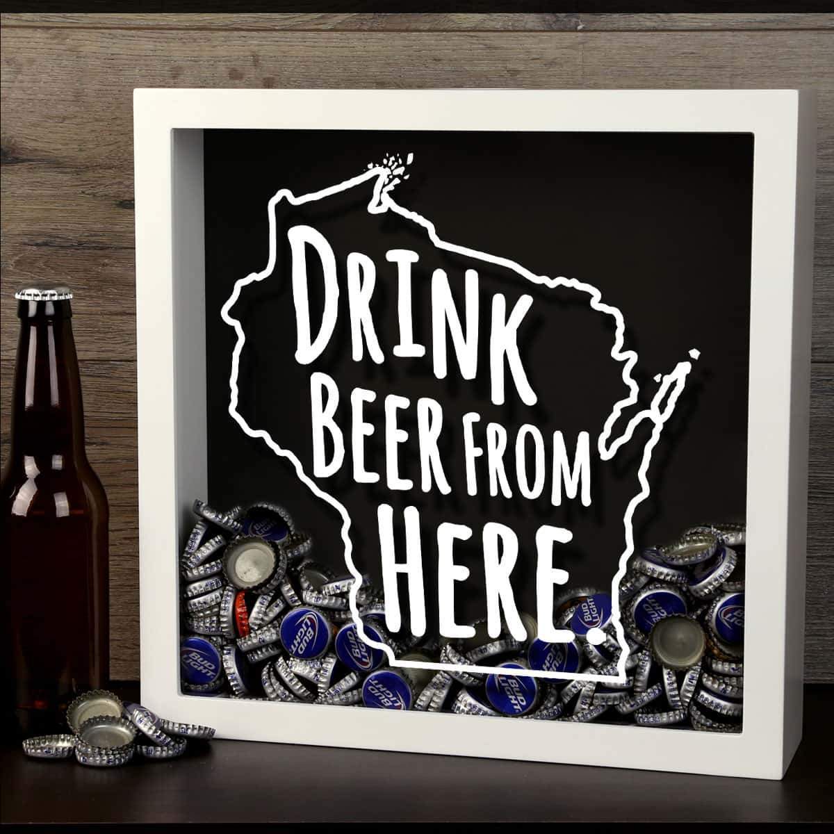 Torched Products Shadow Box Wisconsin Drink Beer From Here Beer Cap Shadow Box (781186007157)