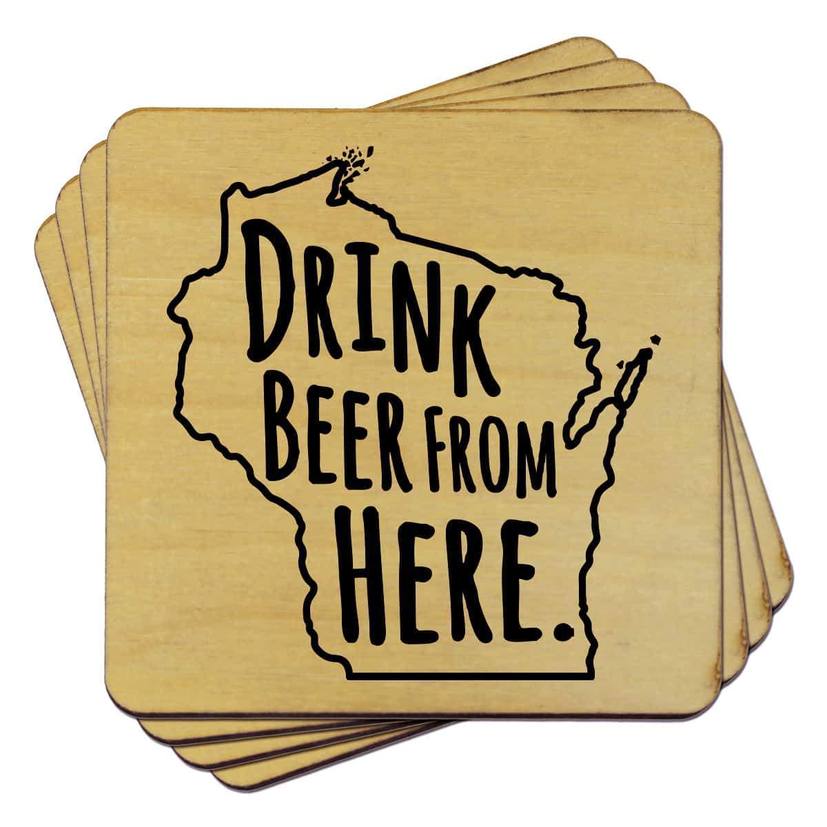 Torched Products Coasters Wisconsin Drink Beer From Here Coasters (781461520501)