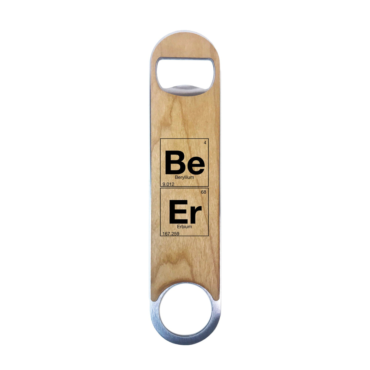 Torched Products Bottle Opener Wood Speed Bottle Opener (BeEr Period Table)